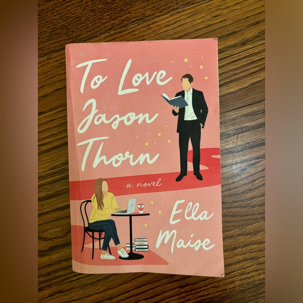 To Love Jason Thorn by Ella Maise